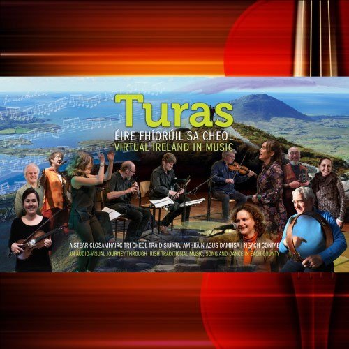 The TURAS Concert  - Virtual Ireland  In Music